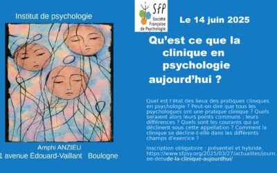 Journée d’étude, 14 juin 2025. Qu’est-ce que la clinique aujourd’hui ?